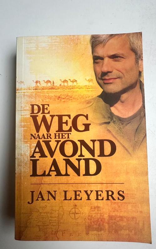 Jan Leyers - De weg naar het Avondland, Boeken, Reisverhalen, Ophalen of Verzenden
