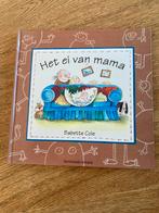 Babette Cole - Het ei van mama, Boeken, Ophalen of Verzenden, Zo goed als nieuw, B. Cole, Prentenboek