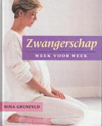 N. Grunfeld - Zwangerschap week voor week, Boeken, Ophalen of Verzenden, Gelezen, Zwangerschap en Bevalling, Nina Grunfeld