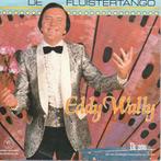 45T (7") vinyl single van Eddy Wally., Cd's en Dvd's, Ophalen of Verzenden, Zo goed als nieuw, Overige formaten, Levenslied of Smartlap