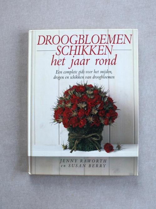 Droogbloemen schikken het jaar rond., Boeken, Hobby en Vrije tijd, Gelezen, Ophalen of Verzenden