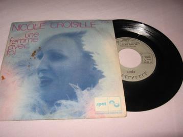Vinyl 45': Nicole Croisille „Een vrouw met jou” en „Het is  beschikbaar voor biedingen