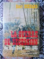 Livres la guerre de secession 1861 - 1565, Comme neuf, Avant 1940, Armée de terre, Henri Bernard