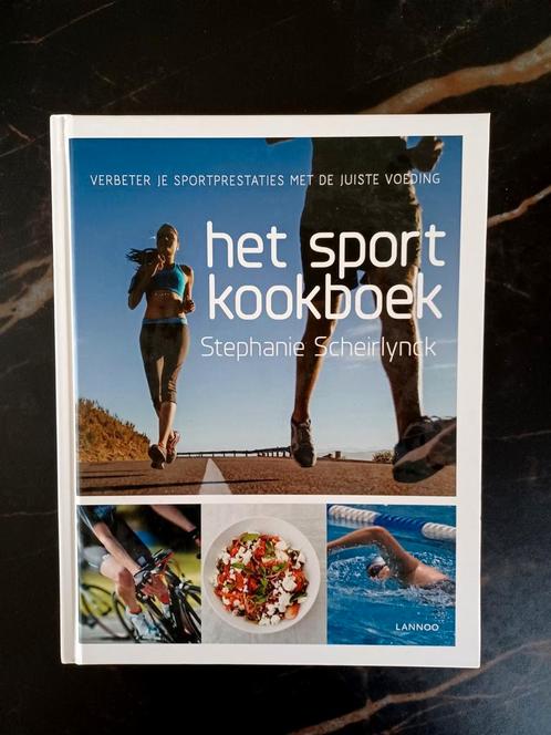 Stephanie Scheirlynck - Het sportkookboek, Boeken, Kookboeken, Nieuw, Ophalen of Verzenden