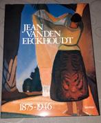 Kunstboek Jean Vanden Eeckhoudt 1875-1946 (Lannoo 1990), Ophalen, Nieuw, Schilder- en Tekenkunst