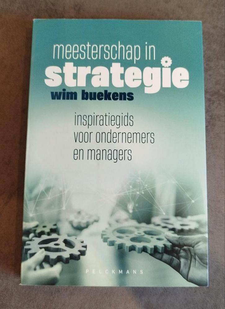 Wim Buekens - Meesterschap in strategie, Livres, Science, Comme neuf, Enlèvement ou Envoi