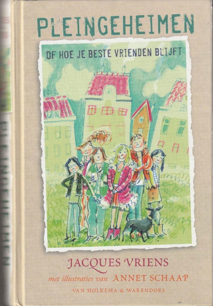 Pleingeheimen - jacques vriens ill: annet schaap, Boeken, Kinderboeken | Jeugd | 10 tot 12 jaar, Zo goed als nieuw, Ophalen of Verzenden