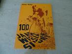 100 jaar wielersport uiterst mooi boek, Course à pied et Cyclisme, Utilisé, Enlèvement ou Envoi