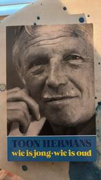 Toon Hermans - Wie is jong, wie is oud, Boeken, Verzenden, Toon Hermans