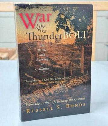 War Like the Thunderbolt the Battle and Burning of Atlanta beschikbaar voor biedingen