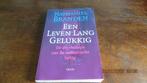 EEN LEVEN LANG GELUKKIG  door NATHANIEL BRANDEN, Gelezen, NATHANIEL BRANDEN, Ophalen of Verzenden, Nederland