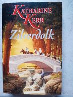 Katharine Kerr - Zilverdolk (deel 1 Deverry en Westland), Boeken, Ophalen of Verzenden, Zo goed als nieuw, K. Kerr