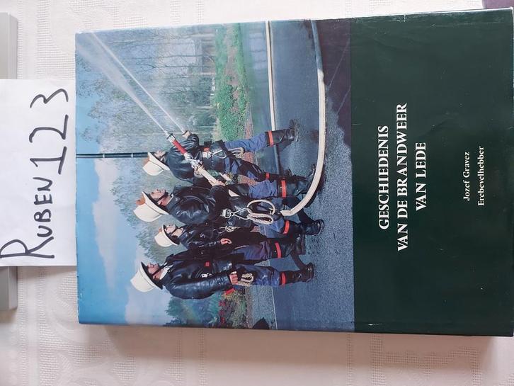 Geschiedenis van de brandweer van Lede, Boeken, Geschiedenis | Stad en Regio, Zo goed als nieuw, Ophalen of Verzenden
