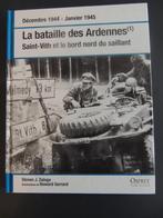 DECEMBRE 1944- JANVIER 1945 LA BATAILLE DES ARDENNES 1/2, Livres, Guerre & Militaire, Comme neuf, S J.ZALOGA/H GERRARD, Armée de terre
