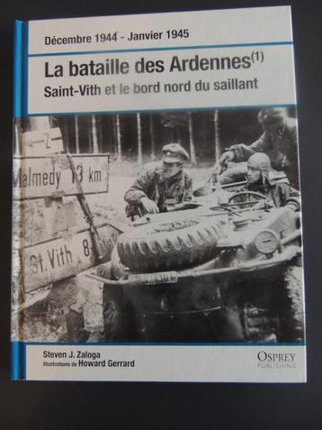 DECEMBRE 1944- JANVIER 1945 LA BATAILLE DES ARDENNES 1/2