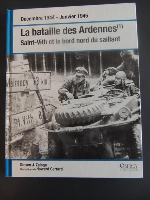 DECEMBRE 1944- JANVIER 1945 LA BATAILLE DES ARDENNES 1/2, Boeken, Oorlog en Militair, Zo goed als nieuw, Landmacht, Tweede Wereldoorlog
