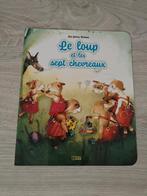 Livre "Le loup et les sept chevreaux", Boeken, Kinderboeken | Baby's en Peuters, Ophalen of Verzenden, Zo goed als nieuw