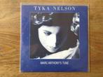 single tyka nelson, CD & DVD, Vinyles Singles, 7 pouces, R&B et Soul, Enlèvement ou Envoi, Single