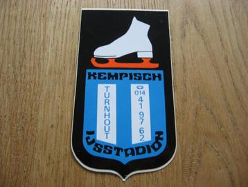Vintage Sticker Kempisch Ijsstadion Turnhout  beschikbaar voor biedingen