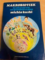 Makrobiotiek  Michio kushi 1977, Boeken, Ophalen of Verzenden, Zo goed als nieuw