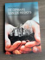 De Opmars van de regio's  boek luk Van Langenhove, Enlèvement ou Envoi, 20e siècle ou après, Comme neuf, Luk Van Langenhove