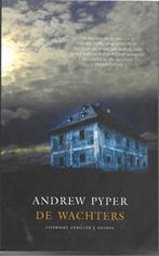 De Wachters Andrew Pyper, Livres, Thrillers, Enlèvement ou Envoi
