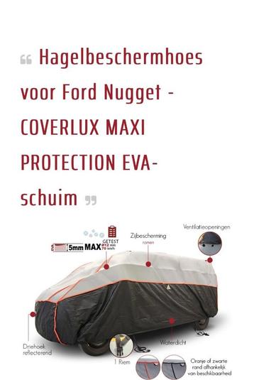 Hagelbeschermhoes Ford Nugget of andere VAN's beschikbaar voor biedingen
