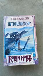 Robin Hobb - Het dolende schip, Boeken, Fantasy, Ophalen of Verzenden, Zo goed als nieuw, Robin Hobb