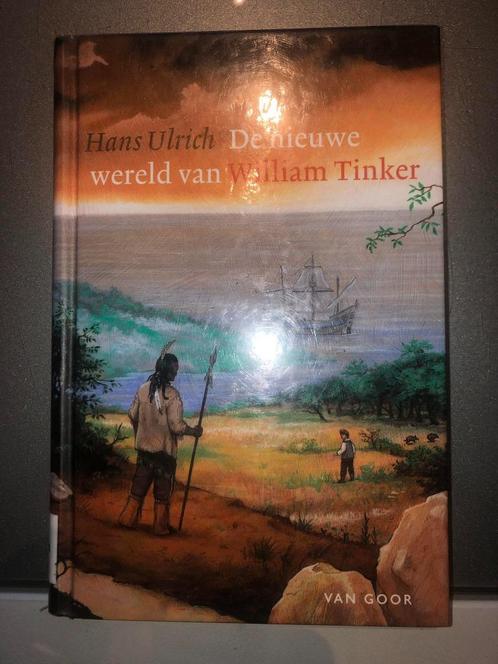 De nieuwe wereld van William Tinker - hardcover, Boeken, Kinderboeken | Jeugd | 13 jaar en ouder, Gelezen, Ophalen of Verzenden