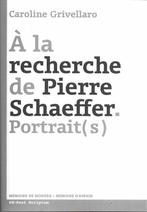 A la recherche de Pierre Schaeffer (Portrait), Ophalen of Verzenden, Zo goed als nieuw