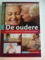 De oudere - een raamwerk voor verpleegkundigen - deel 1, Boeken, Ophalen of Verzenden, Vander Meeren Pascale, Zo goed als nieuw