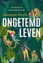 Te Koop Boek ONGETEMD LEVEN Glennon Doyle, Boeken, Ophalen of Verzenden, Zo goed als nieuw, Sociale psychologie