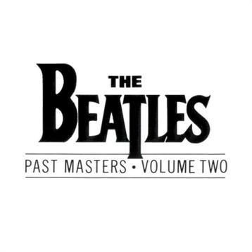 The Beatles – Past Masters • Volume Two (CD beschikbaar voor biedingen