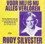 rudy silvester - voor mij is nu alles verloren, Ophalen of Verzenden
