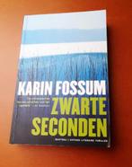 Karin Fossum  Zwarte seconden, Ophalen of Verzenden, Zo goed als nieuw, Karin Fossum, Europa overig