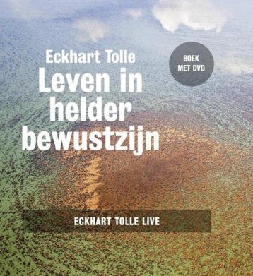 Leven in helder bewustzijn, Eckhart Tolle live beschikbaar voor biedingen
