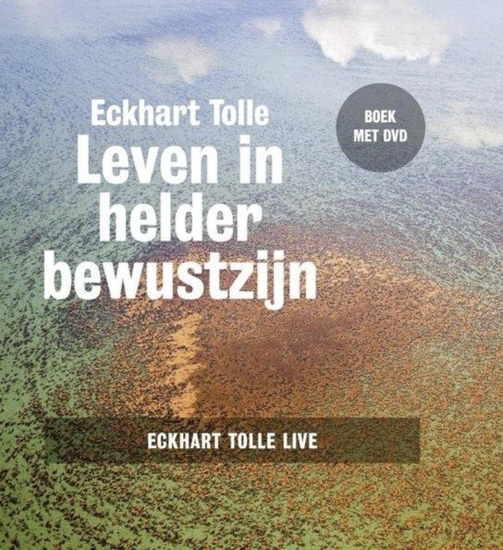 Leven in helder bewustzijn, Eckhart Tolle live, Boeken, Esoterie en Spiritualiteit, Zo goed als nieuw, Verzenden