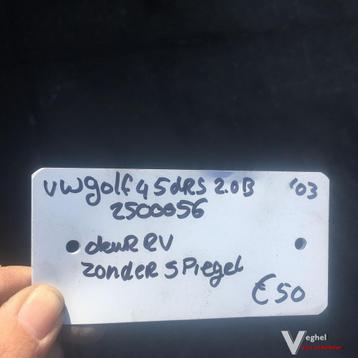 Vw Golf 4 2003  5drs 2.0 B Wagennr 2500056  Portier Rechtsvo beschikbaar voor biedingen