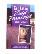 Een kat in Zuid-Frankrijk - Peter Gethers, Boeken, Romans, Ophalen of Verzenden, Peter Gethers, Zo goed als nieuw