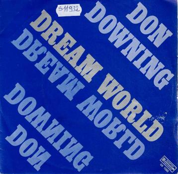 Vinyl, 7"   -   Don Downing – Dream World beschikbaar voor biedingen