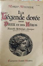 La Légende dorée des Dieux et des Héros : M. Meunier, Gelezen, Europa, Ophalen of Verzenden, Mario Meunier