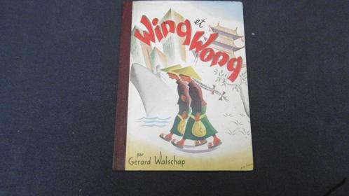 Gerard Walschap : Wing et Wong  (1946), Antiek en Kunst, Antiek | Boeken en Manuscripten, Ophalen of Verzenden