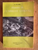 Histoire de l'Abbaye d'ORVAL   livre, Enlèvement ou Envoi