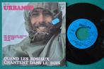 Urban — Quand les zosiaux chantent dans le bois -C (1980), Enlèvement ou Envoi, Single, Utilisé, Pop