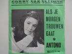 Corry Van Vlijmen -Als Je Morgen Trouwen Gaat/Antonio (1973), Ophalen of Verzenden, Nederlandstalig, Single