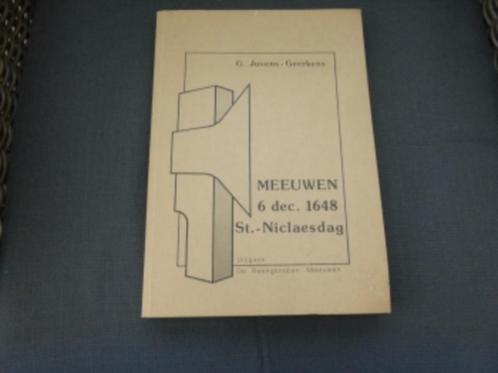 Boek: “Meeuwen 6 december 1648 St.-Niclaesdag.”, Livres, Histoire & Politique, Utilisé, 20e siècle ou après, Enlèvement ou Envoi