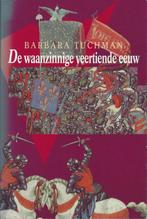 De Waanzinnige Veertiende Eeuw, Gelezen, 14e eeuw of eerder, Barbara Tuchman, Europa