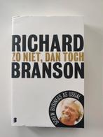 Richard Branson - Zo niet, dan toch, Ophalen of Verzenden, Zo goed als nieuw, Richard Branson