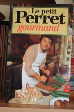 Pierre Perret - Le petit Perret gourmand, Livres, Livres de cuisine, Cuisine saine, France, Enlèvement ou Envoi, Plat principal