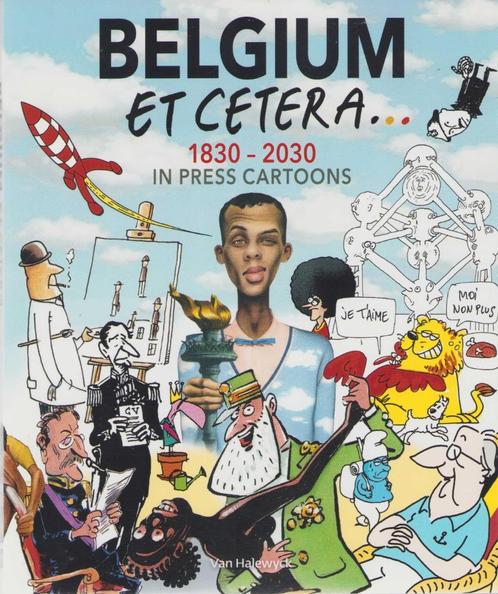 Belgium etcetera... 1830-2030 in Press Cartoons, Boeken, Geschiedenis | Nationaal, Zo goed als nieuw, Ophalen of Verzenden